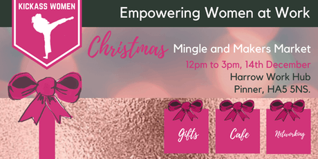 Kickass Women Christmas Mingle and Makers Market – 14.12.18 from 12 – 3pm